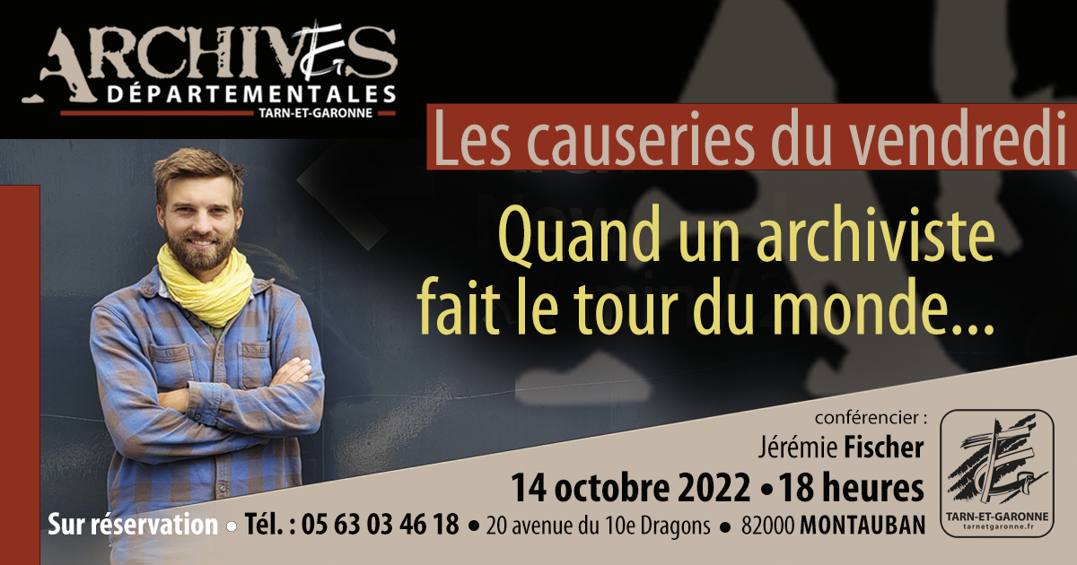 "Causeries du vendredi" Quand un archiviste fait le tour du monde... Conseil départemental